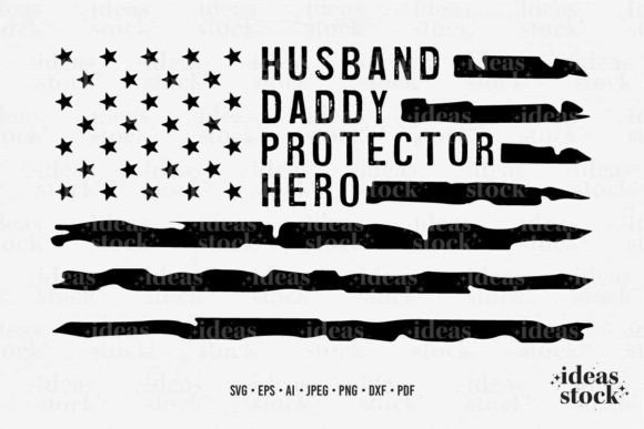 Father Svg. Husband Daddy Svg. USA Flag. Graphics for Crafts