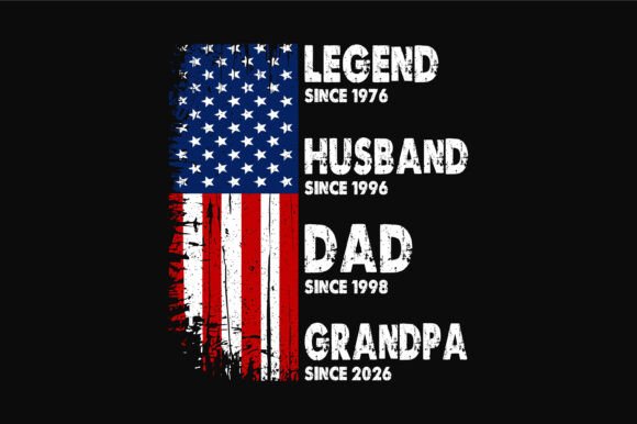 Legend Husband Dad Grandpa USA Flag SVG
